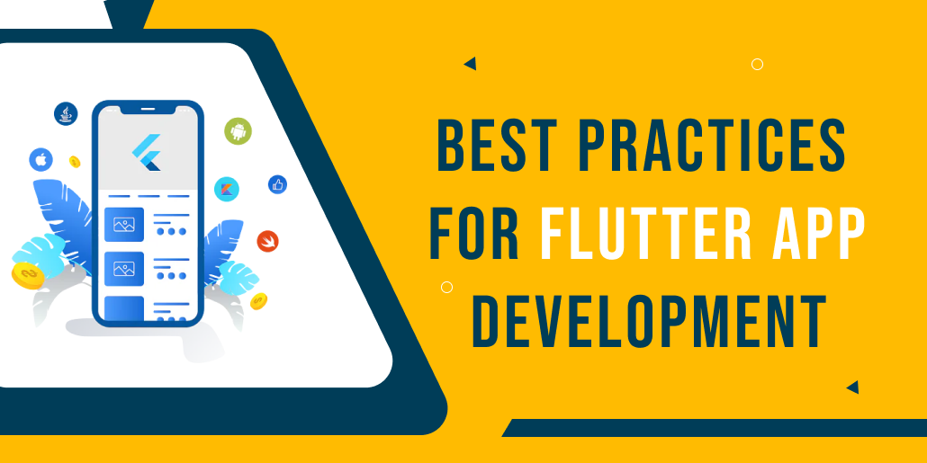 Best Practices For Flutter App Development In 2023 9037